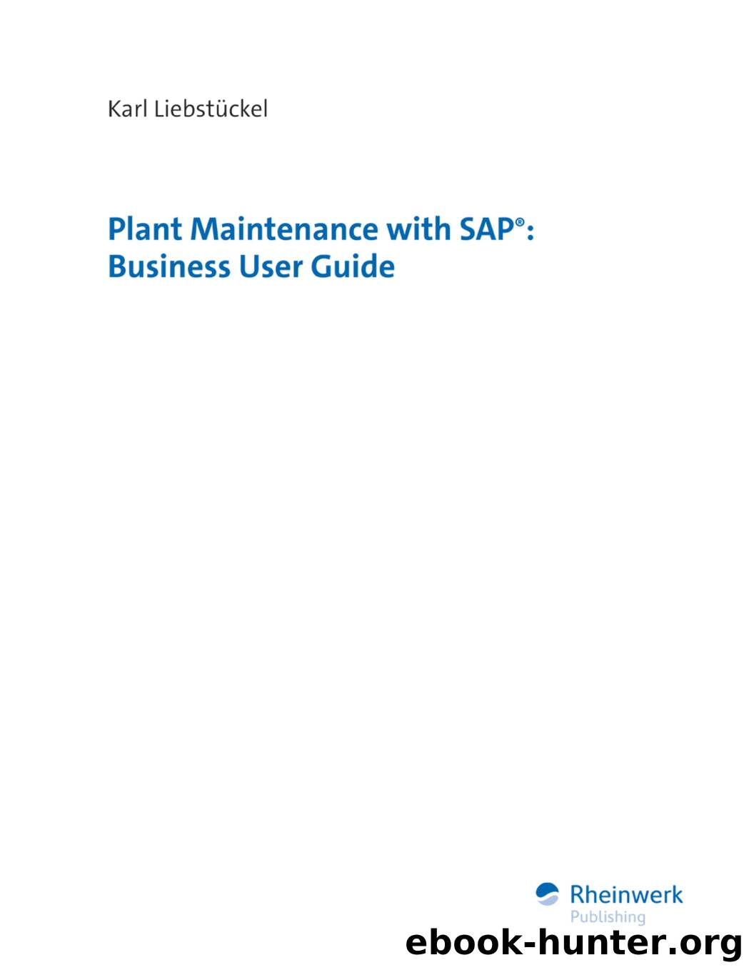 Plant Maintenance with SAP by Business User Guide