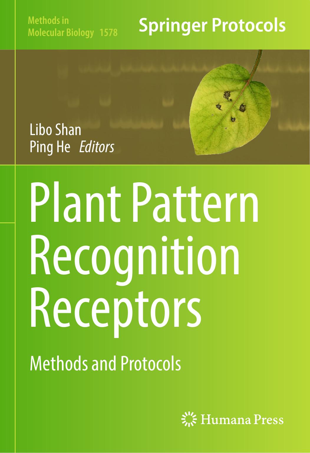 Plant Pattern Recognition Receptors: Methods and Protocols by Libo Shan Ping He (eds.)