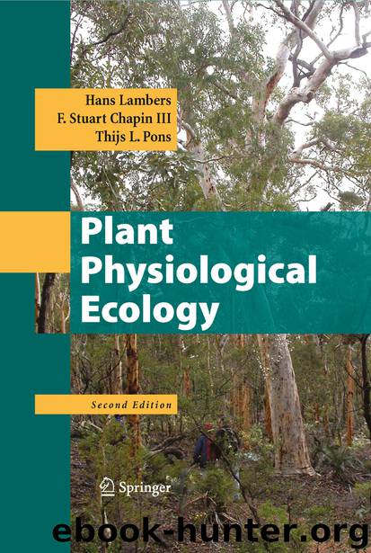 Plant Physiological Ecology by Hans Lambers F. Stuart Chapin & Thijs L. Pons