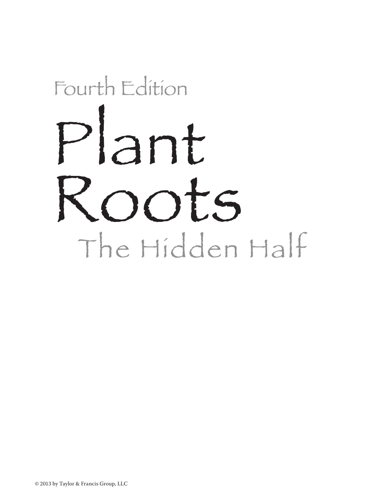 Plant Roots: The Hidden Half, Fourth Edition by Amram Eshel Tom Beeckman