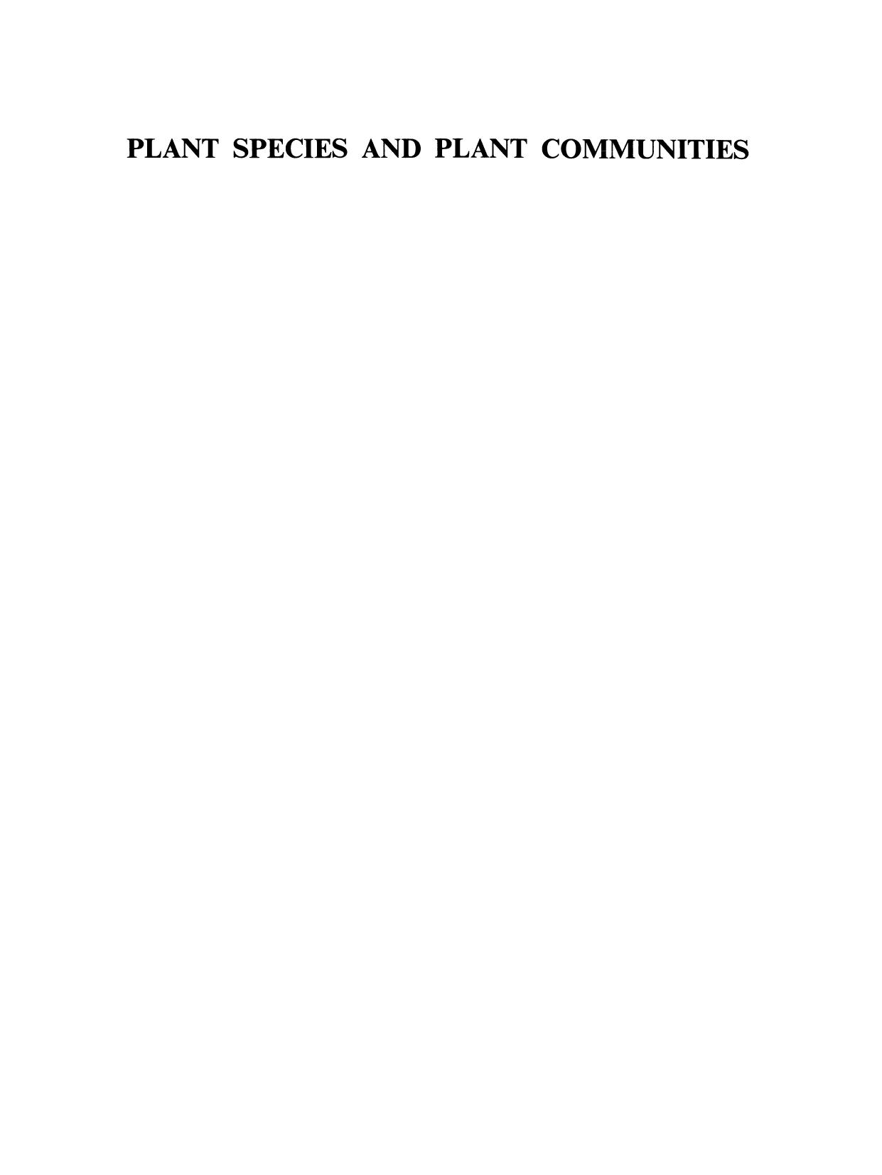 Plant Species and Plant Communities: Proceedings of the International Symposium held at Nijmegen, November 11â12, 1976 in honour of Professor Dr. Victor Westhoff on the occasion by Eddy van der Maarel (auth.) Eddy van der Maarel Marinus J. A. Werger (eds.)