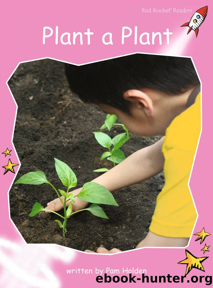 Plant a Plant by Pam Holden
