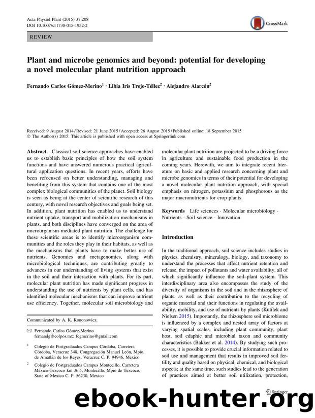 Plant and microbe genomics and beyond: potential for developing a novel molecular plant nutrition approach by Fernando Carlos Gómez-Merino & Libia Iris Trejo-Téllez & Alejandro Alarcón