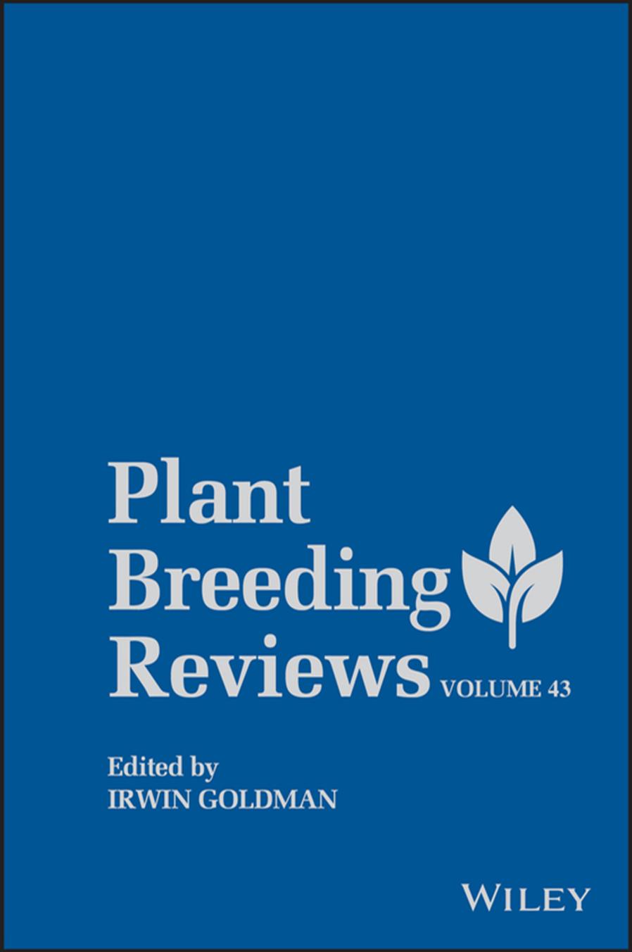 Plant breeding reviews . Volume 43 by Goldman Irwin