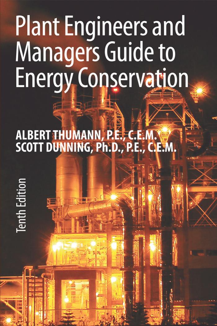 Plant engineers and managers guide to energy conservation by Albert Thumann
