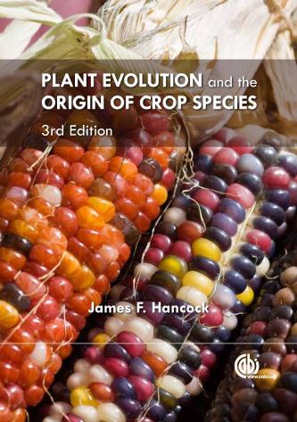 Plant evolution and the origin of crop species by James F Hancock