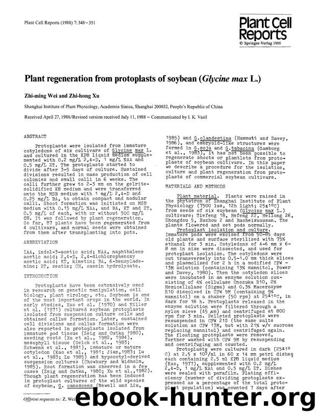 Plant regeneration from protoplasts of soybean (<Emphasis Type="Italic">Glycine max<Emphasis> L.) by Unknown