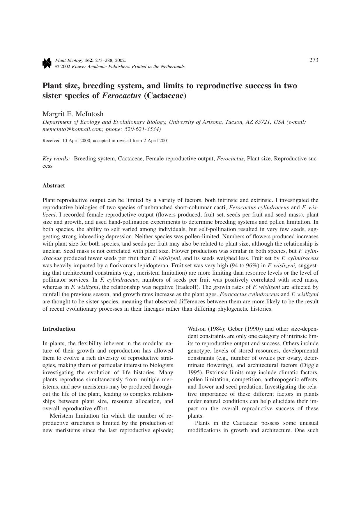 Plant size, breeding system, and limits to reproductive success in two sister species of <Emphasis Type="Italic">Ferocactus<Emphasis> (Cactaceae) by Unknown