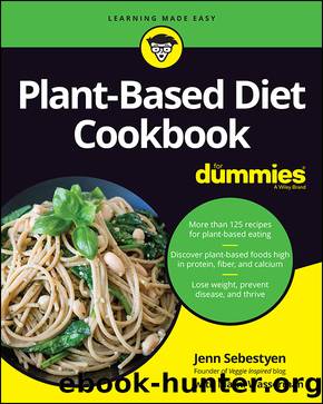 Plant-Based Diet Cookbook for Dummies by Sebestyen Jenn;Wasserman Marni; & Marni Wasserman