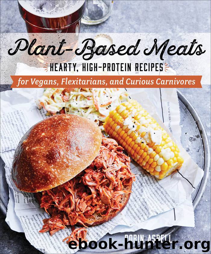 Plant-Based Meats by Robin Asbell