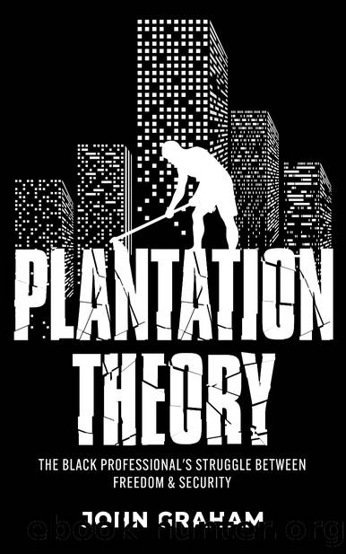 Plantation Theory by John Graham
