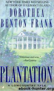 Plantation by Frank Dorothea Benton
