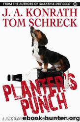 Planter's Punch by Jack Kilborn & Tom Schreck & J. A. Konrath