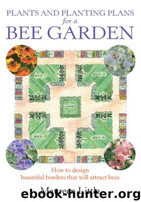 Plants and Planting Plans for a Bee Garden by Maureen Little