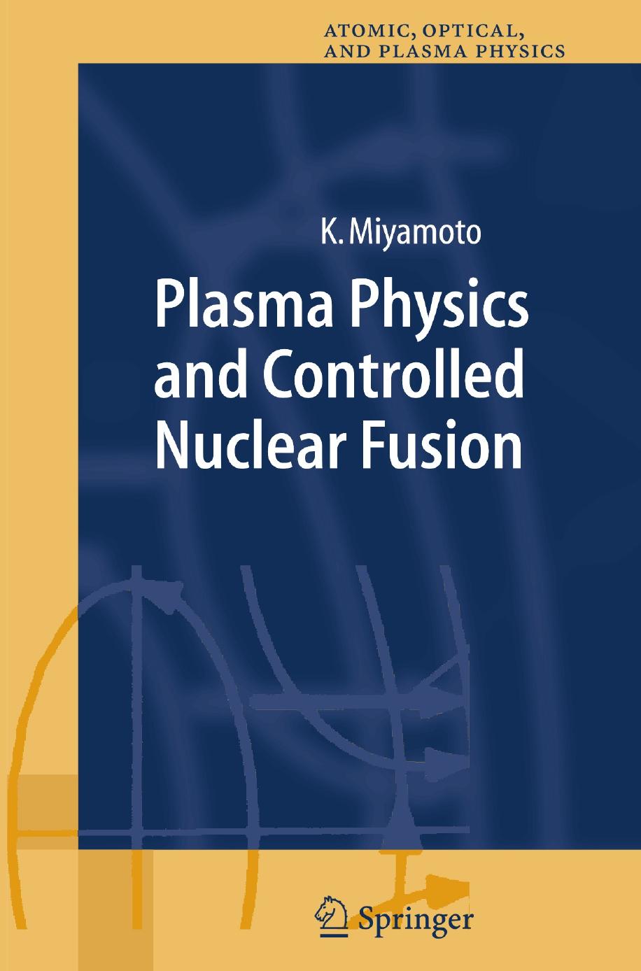 Plasma Physics and Controlled Nuclear Fusion by Unknow