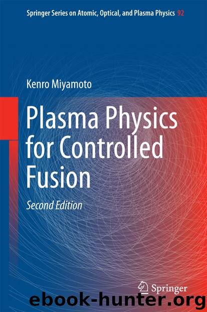 Plasma Physics for Controlled Fusion by Kenro Miyamoto