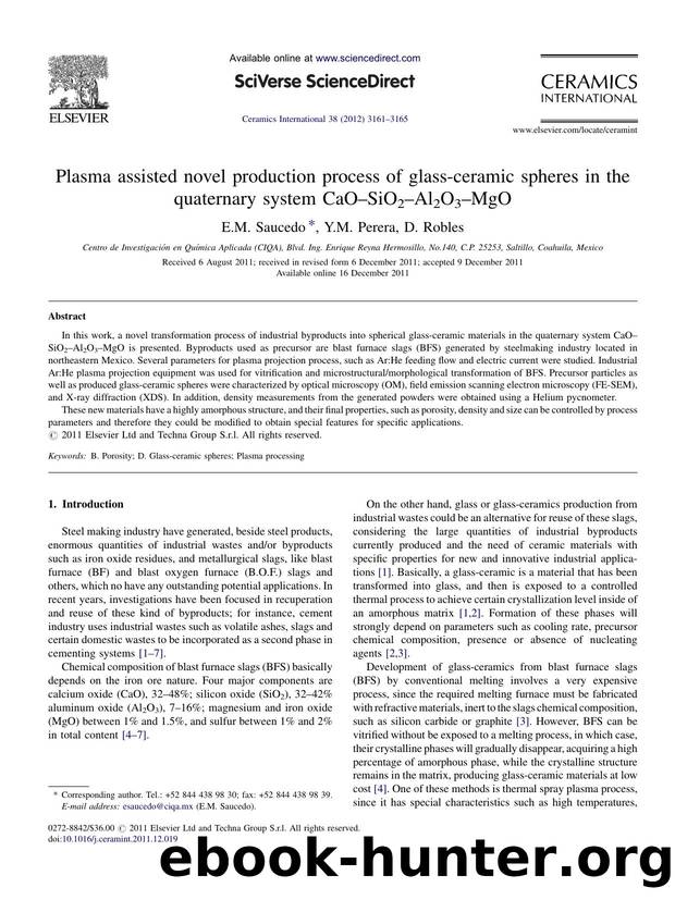 Plasma assisted novel production process of glass-ceramic spheres in the quaternary system CaOâSiO2âAl2O3âMgO by E.M. Saucedo