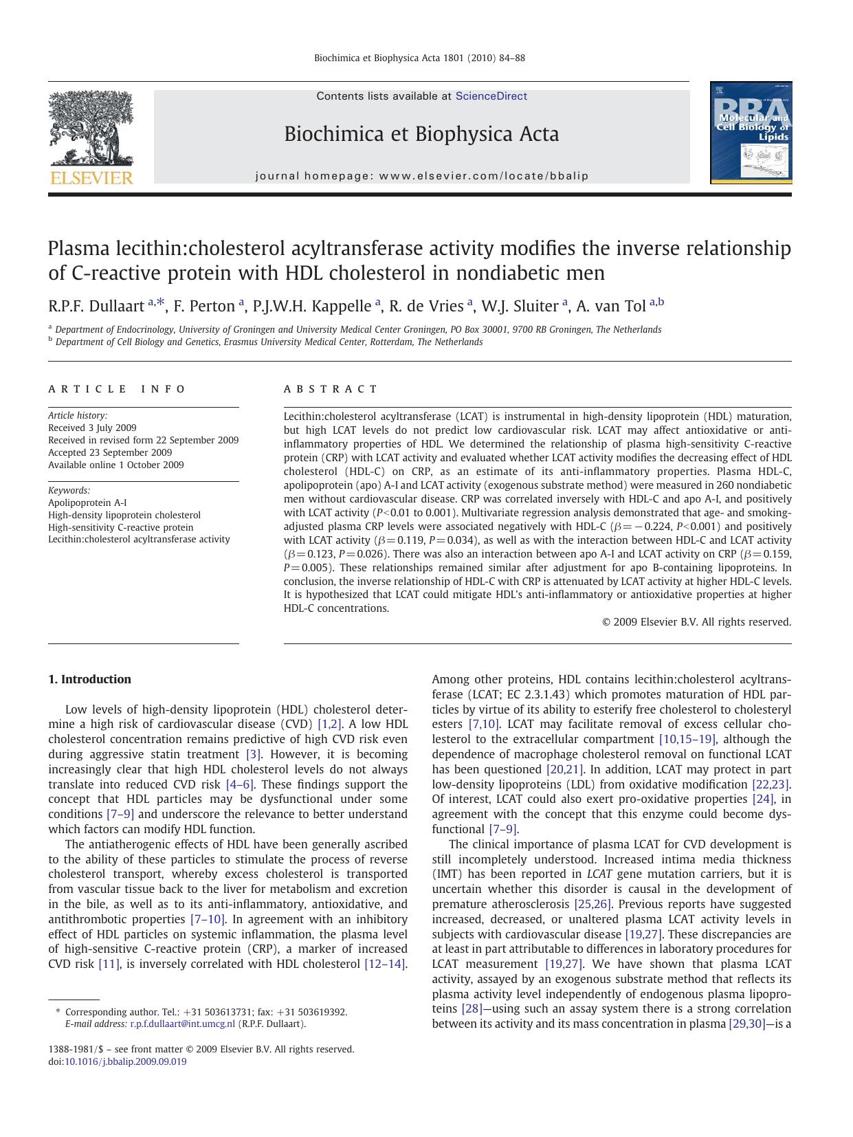 Plasma lecithin:cholesterol acyltransferase activity modifies the inverse relationship of C-reactive protein with HDL cholesterol in nondiabetic men by R.P.F. Dullaart; F. Perton; P.J.W.H. Kappelle; R. de Vries; W.J. Sluiter; A. van Tol