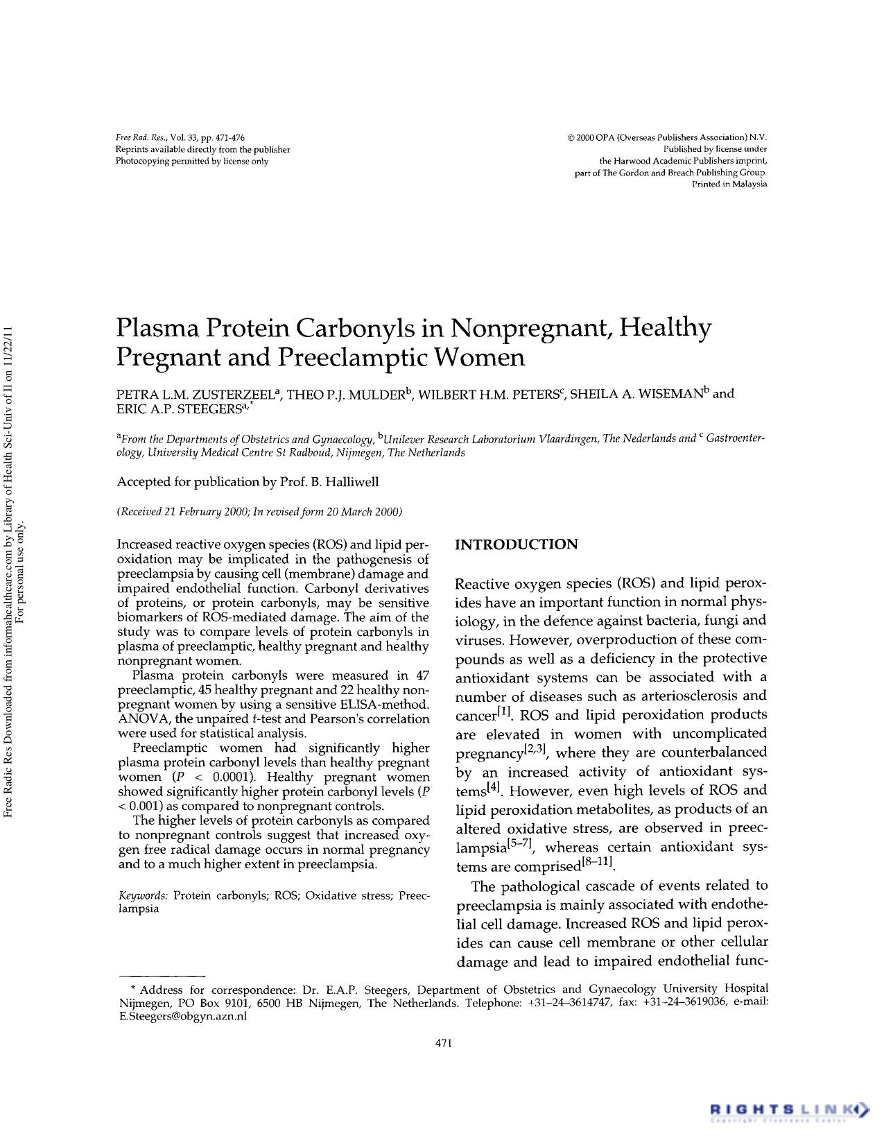 Plasma protein carbonyls in nonpregnant, healthy pregnant and preeclamptic women by Petra L.M. Zusterzeel Theo P.J. Mulder Wilbert H.M. Peters Sheila A. Wiseman & Eric A.P. Steegers
