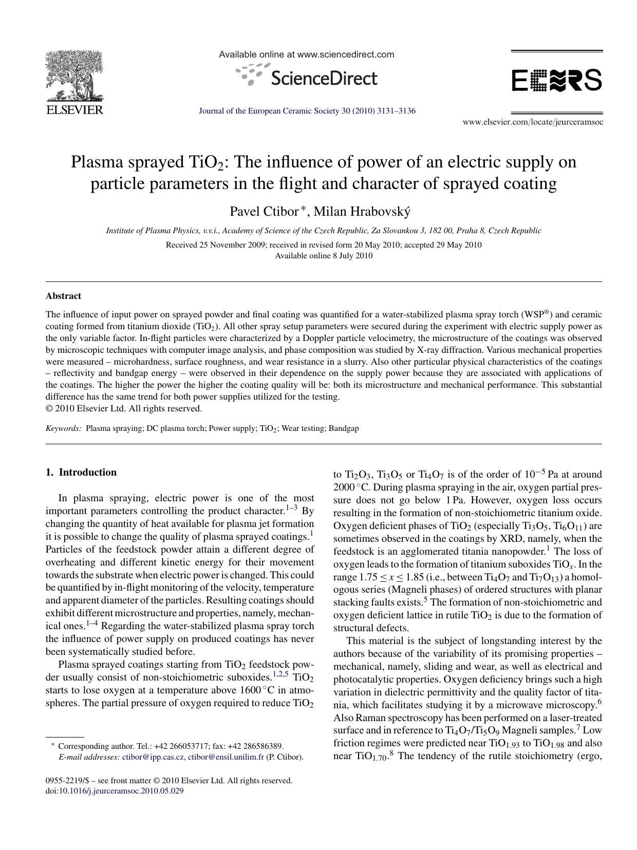 Plasma sprayed TiO2: The influence of power of an electric supply on particle parameters in the flight and character of sprayed coating by Pavel Ctibor