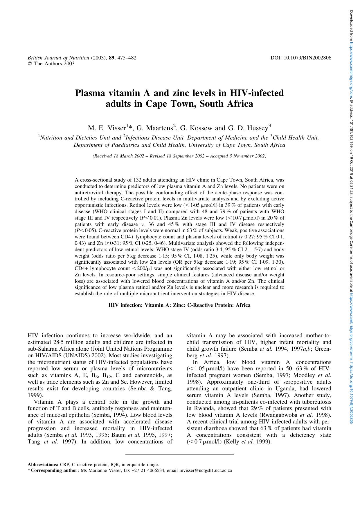 Plasma vitamin A and zinc levels in HIV-infected adults in Cape Town, South Africa by M. E. Visser G. Maartens G. Kossew G. D. Hussey
