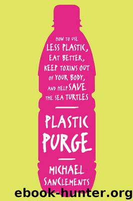 Plastic Purge by Michael SanClements