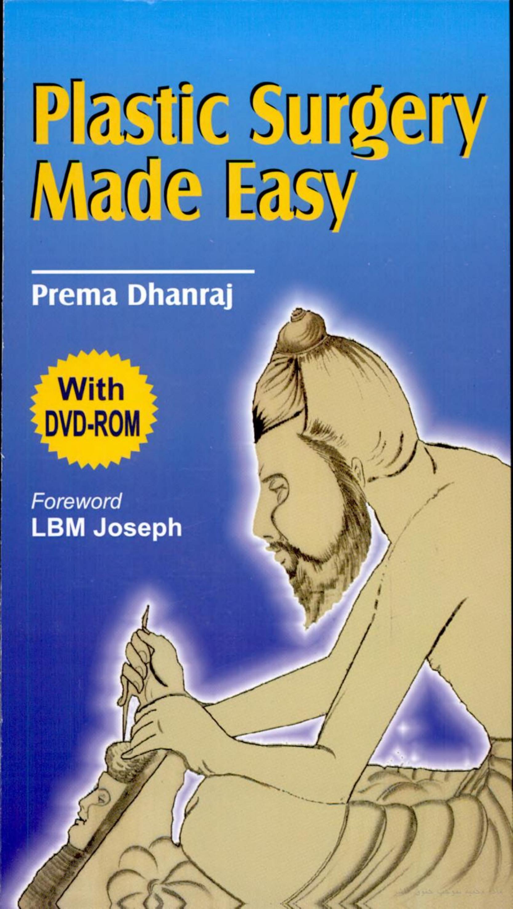 Plastic Surgery Made Easy by Prema Dhanraj