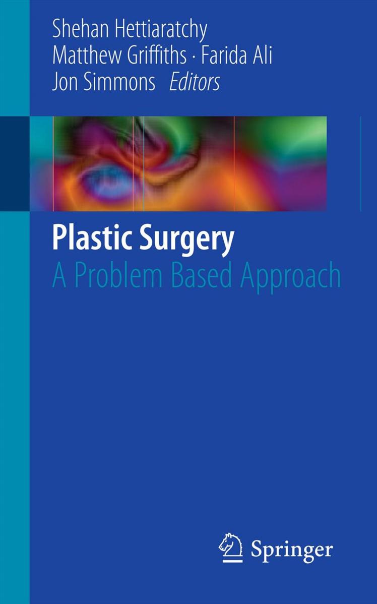Plastic Surgery: A Problem Based Approach by unknow