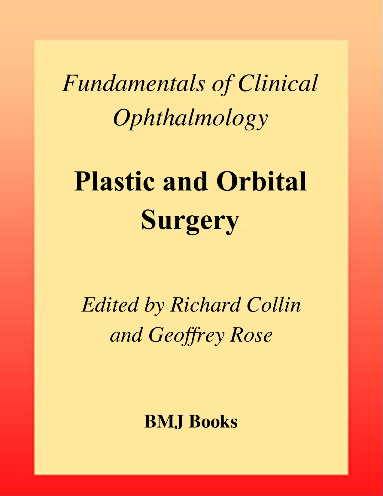 Plastic and Orbital Surgery by Richard Collin Geoffrey Rose