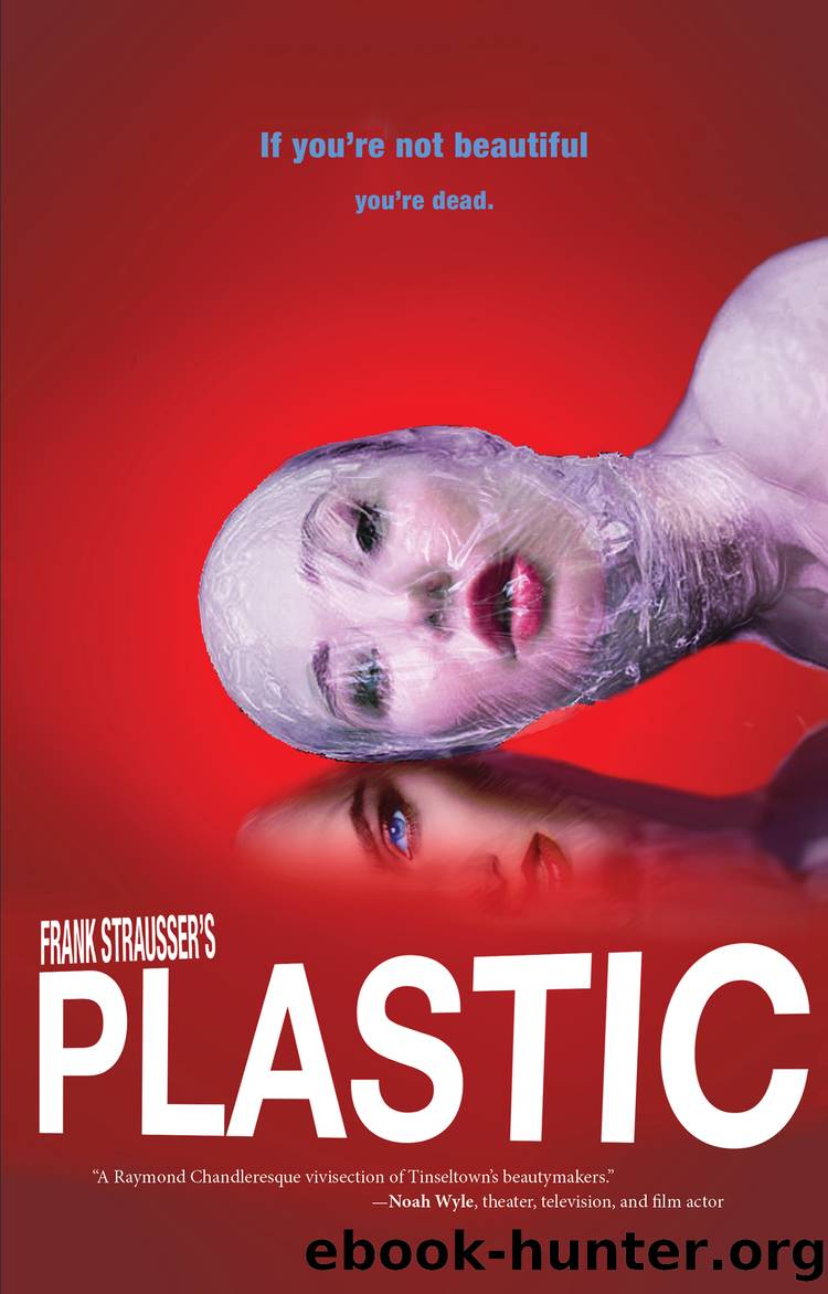 Plastic by Frank Strausser