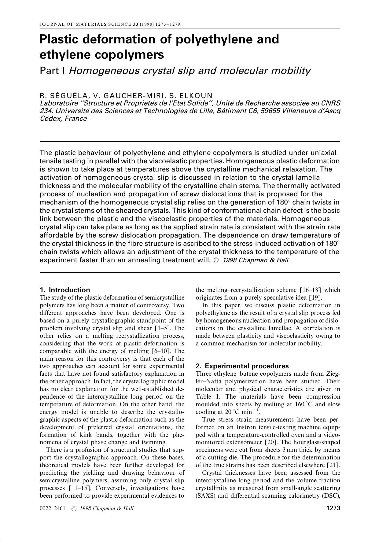Plastic deformation of polyethylene and ethylene copolymers - Part I Homogeneous crystal slip and molecular mobility by R. SEGUELA V. GAUCHER-MIRI S. ELKOUN