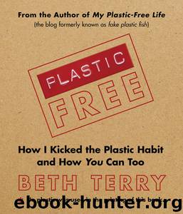Plastic-Free by Beth Terry