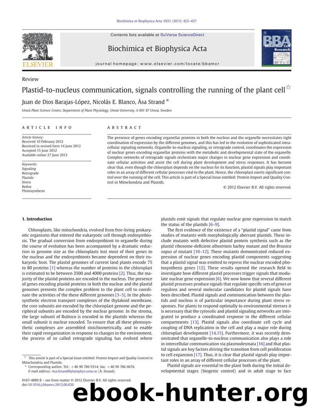 Plastid-to-nucleus communication, signals controlling the running of the plant cell by Juan de Dios Barajas-López & Nicolás E. Blanco & Åsa Strand