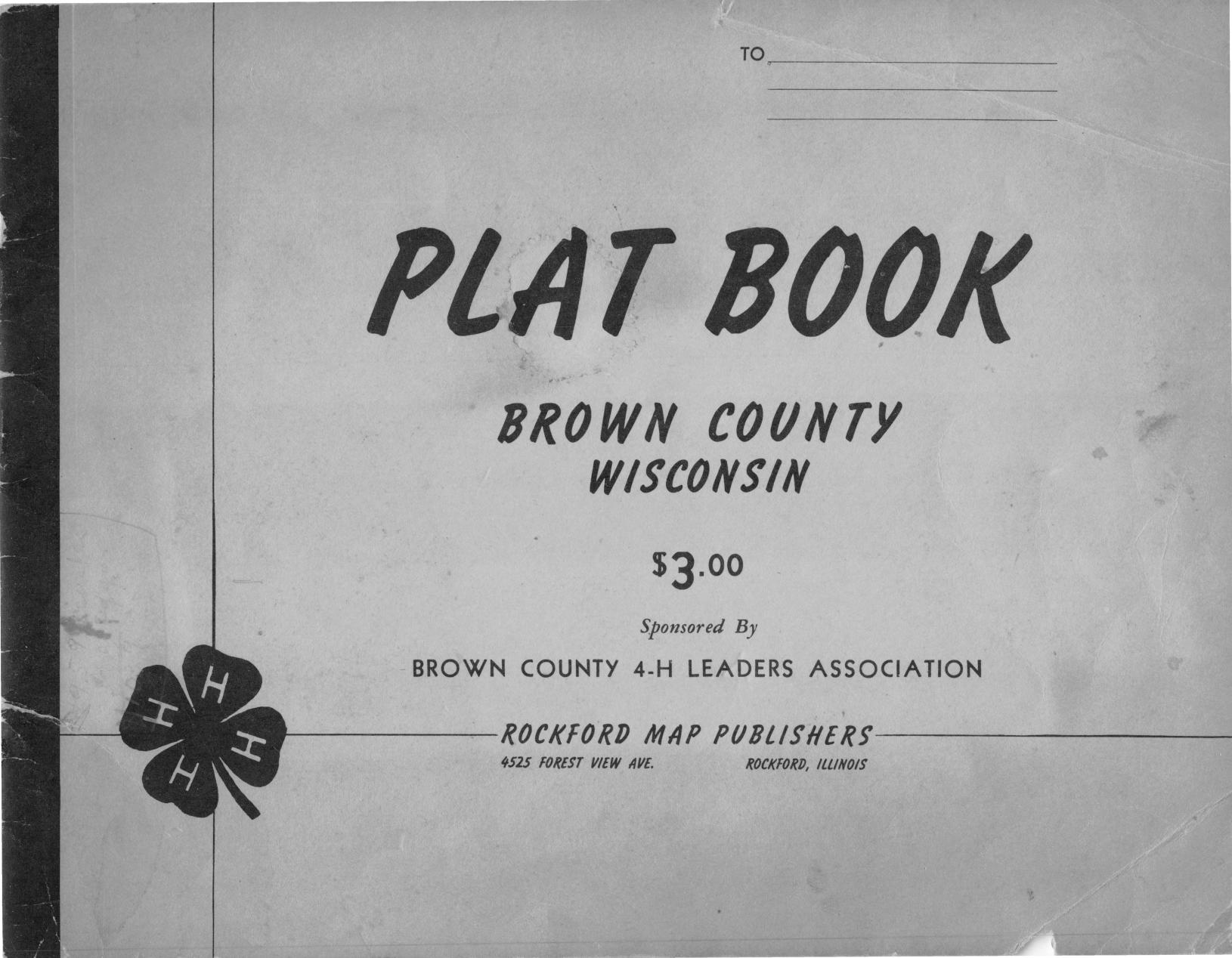 Plat book, Brown County, Wisconsin by Rockford Map Publishers; Brown County 4-H Leaders Association