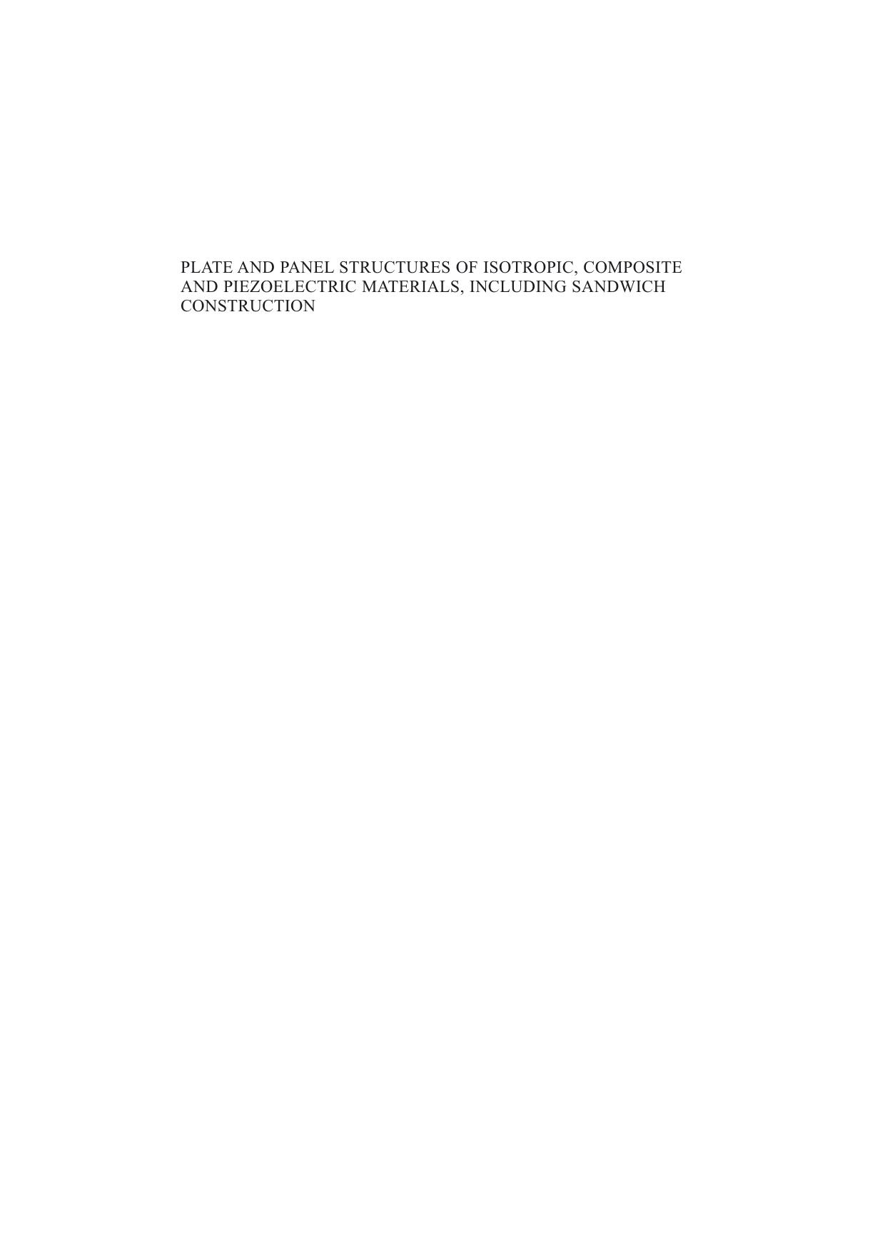 Plate and Panel Structures of Isotropic, Composite and Piezoelectric Materials, Including Sandwich Construction (Solid Mechanics and Its Applications) by Jack R. Vinson