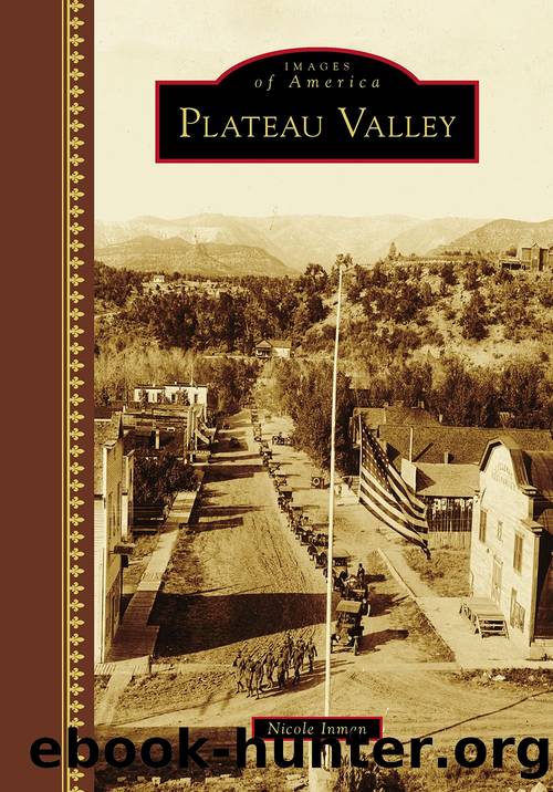 Plateau Valley by Nicole Inman