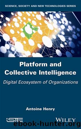 Platform and Collective Intelligence by Antoine Henry