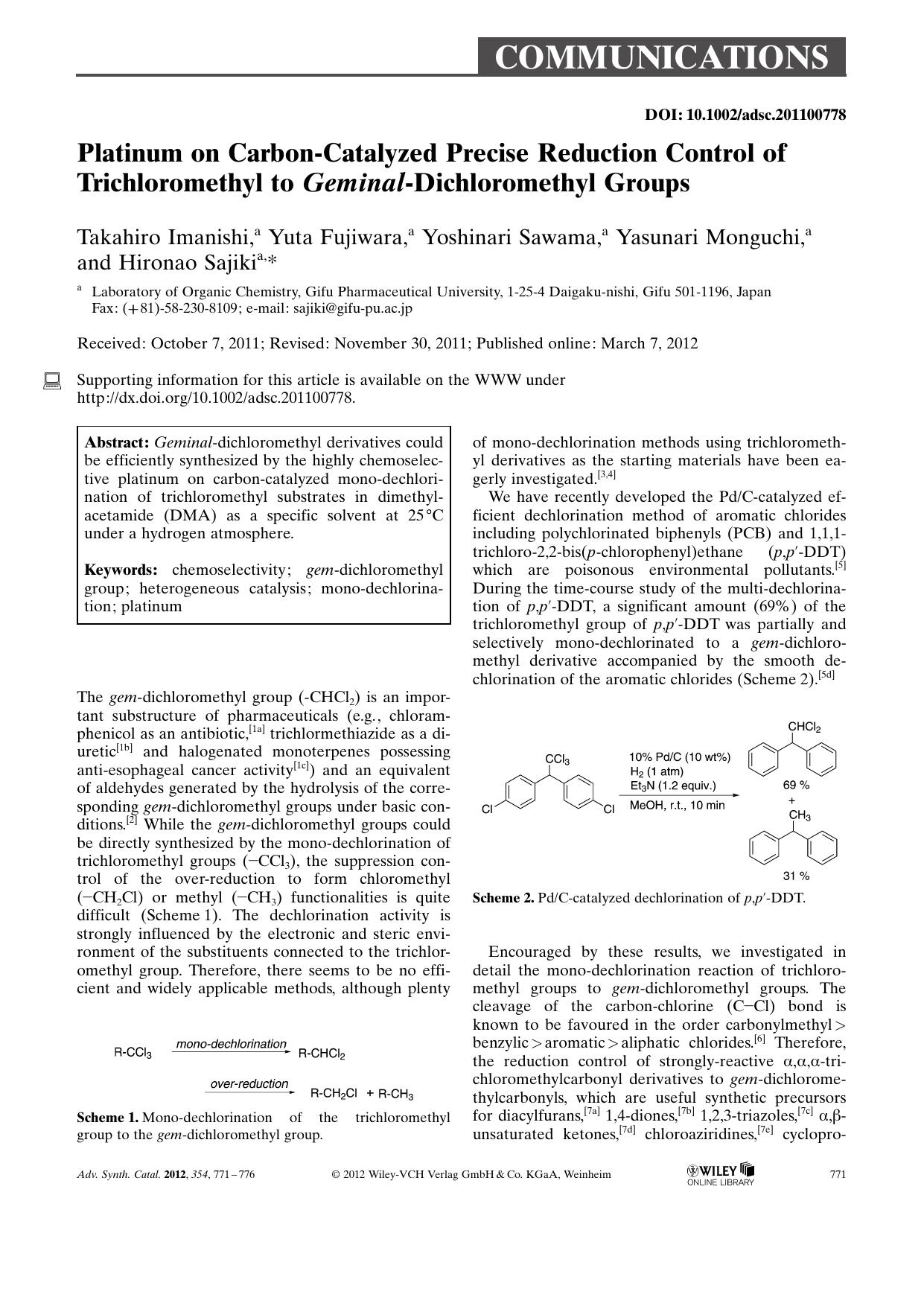 Platinum on CarbonCatalyzed Precise Reduction Control of Trichloromethyl to GeminalDichloromethyl Groups by Unknown