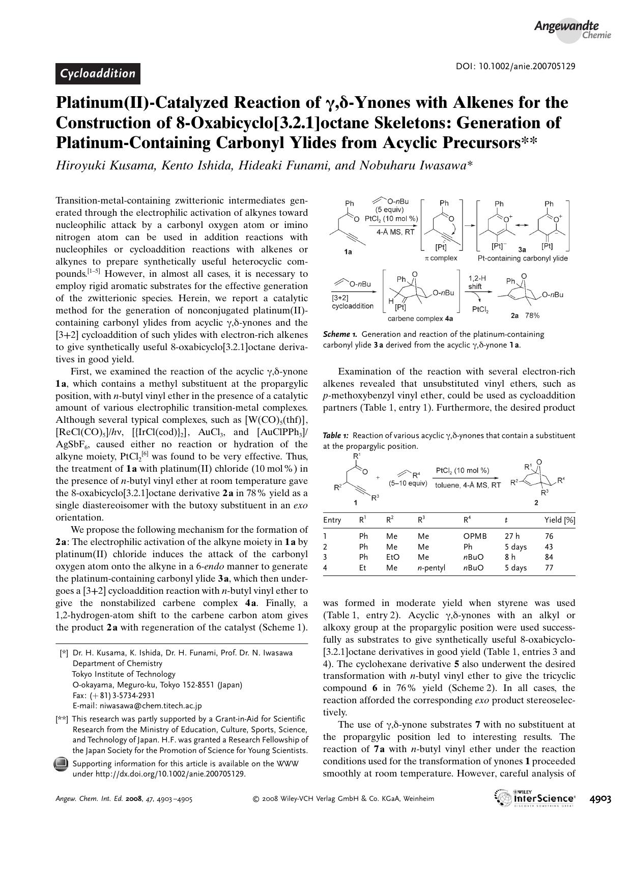Platinum(II)-Catalyzed Reaction of [gamma],[delta]-Ynones with Alkenes for the Construction of 8-Oxabicyclo[3.2.1]octane Skeletons: Generation of Platinum-Containing Carbonyl Ylide by Unknown