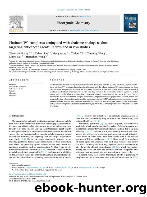 Platinum(IV) complexes conjugated with chalcone analogs as dual targeting anticancer agents: In vitro and in vivo studies by Xiaochao Huang & Zhikun Liu & Meng Wang & Xiulian Yin & Yanming Wang & Lumei Dai & Hengshan Wang