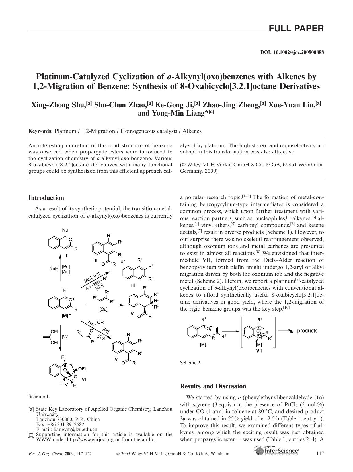 Platinum-Catalyzed Cyclization of o-Alkynyl(oxo)benzenes with Alkenes by 1,2-Migration of Benzene: Synthesis of 8-Oxa�bicyclo[3.2.1]octane Derivatives by Unknown
