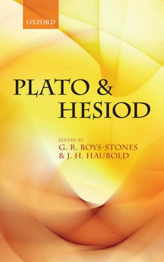 Plato and Hesiod by G. R. Boys-Stones J. H. Haubold