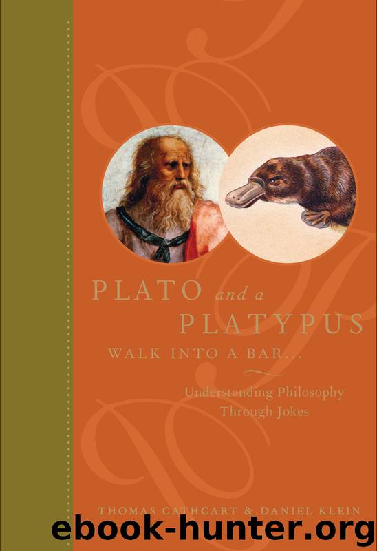 Plato and a Platypus Walk Into a Bar by Thomas Cathcart