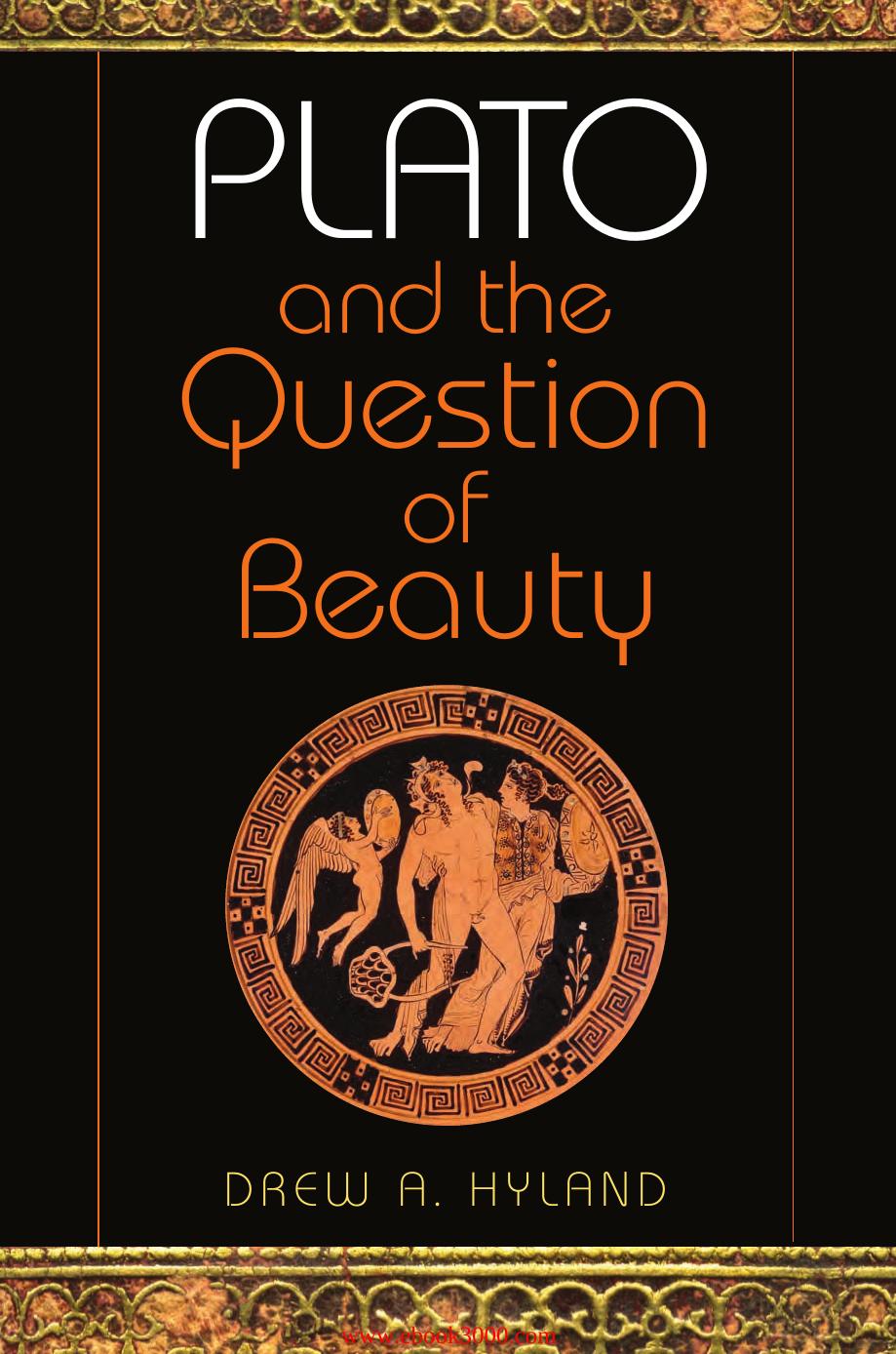 Plato and the Question of Beauty by Unknow