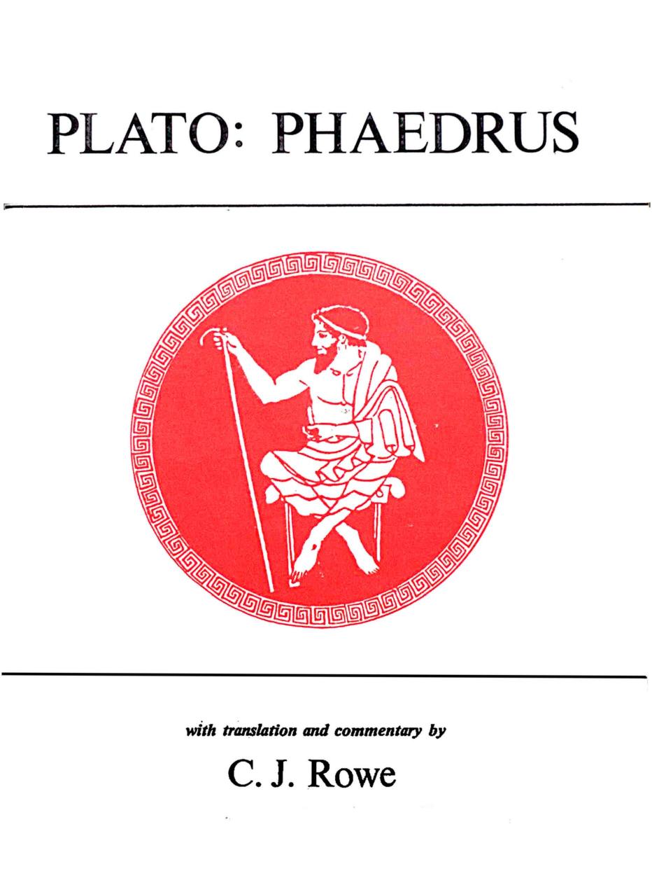 Plato by Phaedrus. (Classical texts) -1986