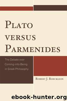 Plato versus Parmenides by Roecklein Robert J.;
