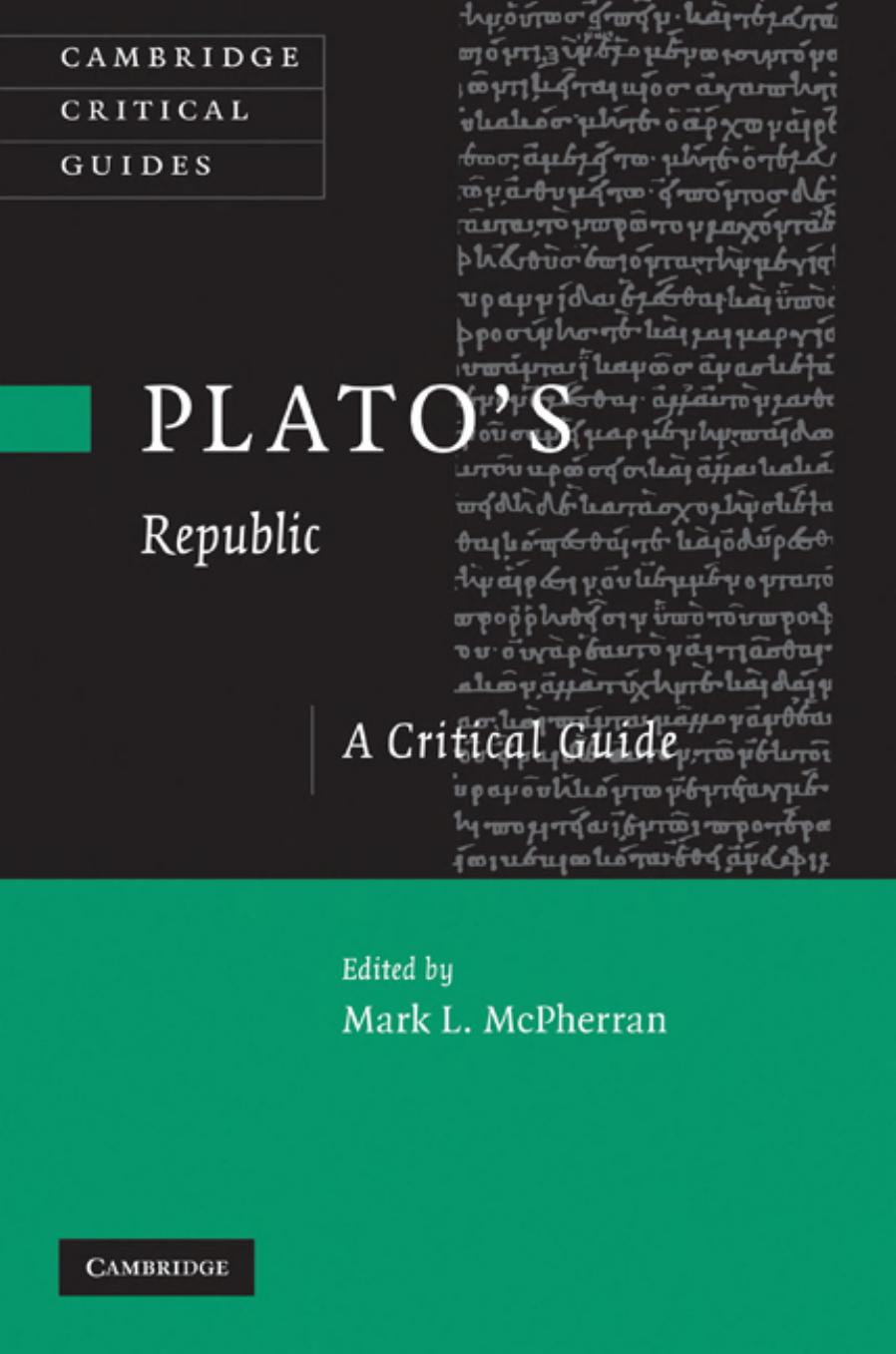 Plato's 'Republic': A Critical Guide by Unknow