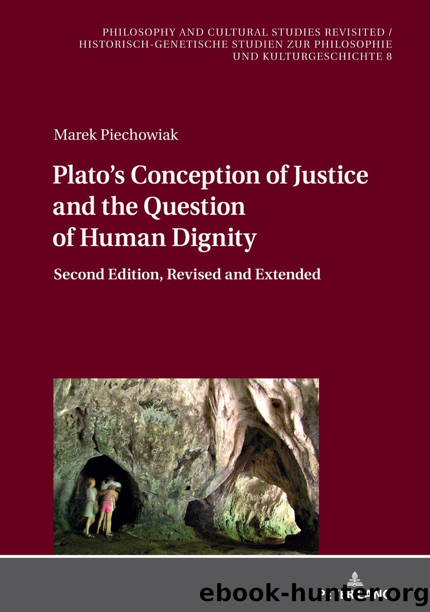 Plato's Conception of Justice and the Question of Human Dignity by Marek Piechowiak;