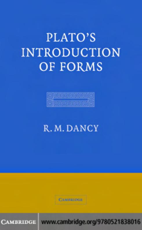 Plato's Introduction of Forms by R. M. Dancy
