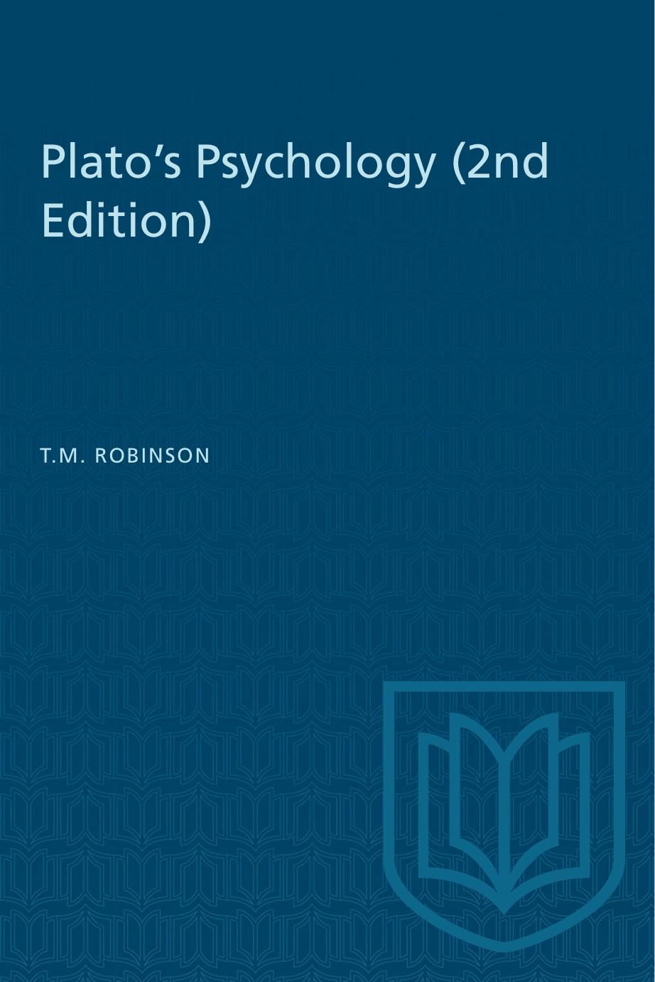 Plato's Psychology by T. M. Robinson
